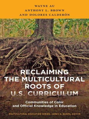 cover image of Reclaiming the Multicultural Roots of U.S. Curriculum
